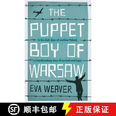 【3-4周达】Puppet Boy of Warsaw: A compelling, epic journey of survival and hope [9781474617147]