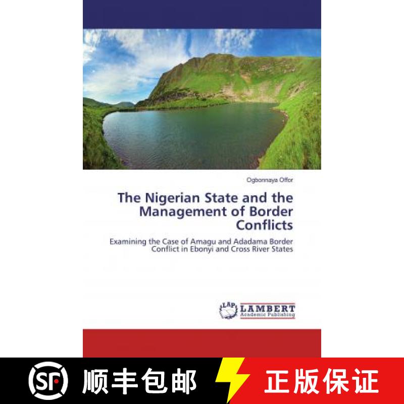 预订 The Nigerian State and the Management of Border Conflicts [9786200473875]