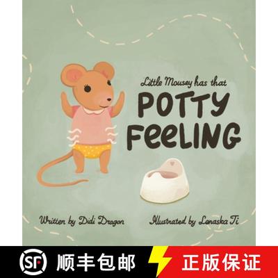 【3-4周达】Little Mousey Has That Potty Feeling: A Potty Training Book for Toddlers [9798988487623]