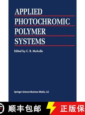 【3-4周达】Applied Photochromic Polymer Systems (Softcover reprint of the original 1st ed. 1992) [9789401053563]
