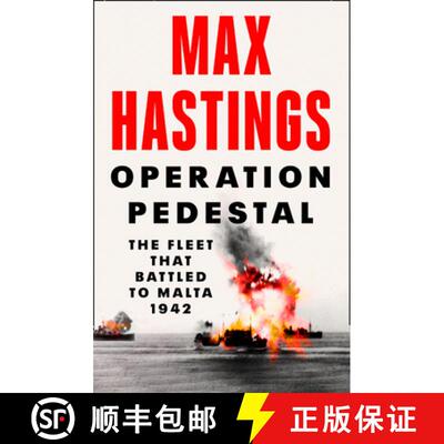 【3-4周达】Operation Pedestal: The Fleet That Battled to Malta 1942 [9780008364946]
