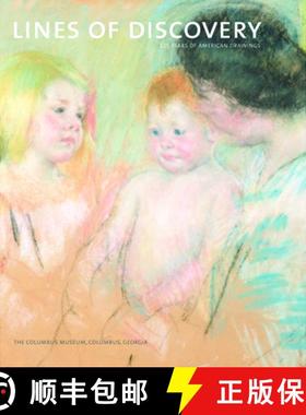 【3-4周达】Lines of Discovery: 225 Years of American Drawing: 225 Years of American Drawings [9781904832126]