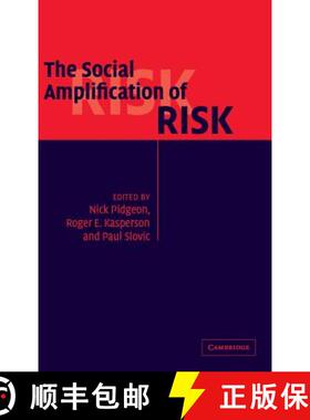 【3-4周达】精装 The Social Amplification of Risk [9780521817288]