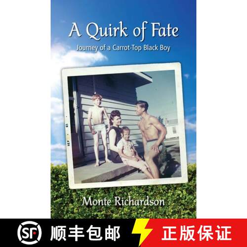 【3-4周达】A Quirk of Fate: Journey of a Carrot-Top Black Boy [9780998167299]