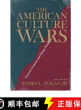 预订 The American Culture Wars: Current Contests and Future Prospects [9780813916972]