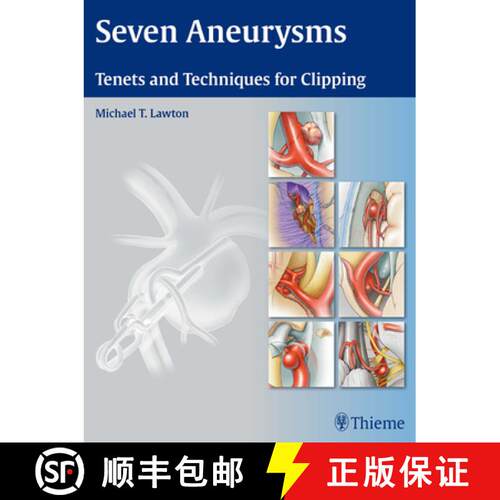 【3-4周达】精装 Seven Aneurysms: Tenets and Techniques for Clipping [9781604060546]