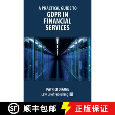 【3-4周达】A Practical Guide to GDPR in Financial Services [9781913715830]