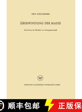 【3-4周达】UEberwindung Der Masse: Vom Prinzip Der Gleichheit Zur Lebensgemeinschaft [9783663008323]