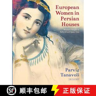 Women Houses European Qajar 9781784535070 and 4周达 Images Western Persian Iran Safavid