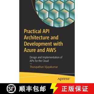API Development Practical Implementation 9781484235546 Design Architecture 4周达 Azure with and ... AWS