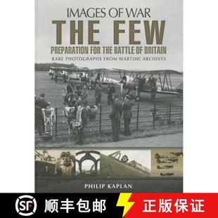 【3-4周达】The Few: Preparation for the Battle of Britain [9781783462872]