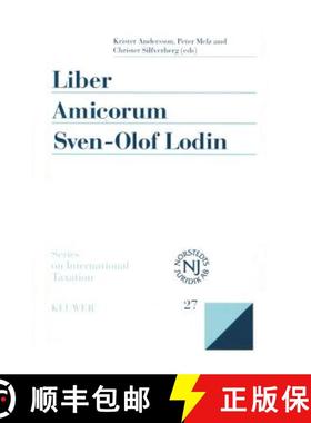预订 Liber Amicorum Sven- Olof Lodin: Modern Issues in the Law of International Taxation [9789041198501]
