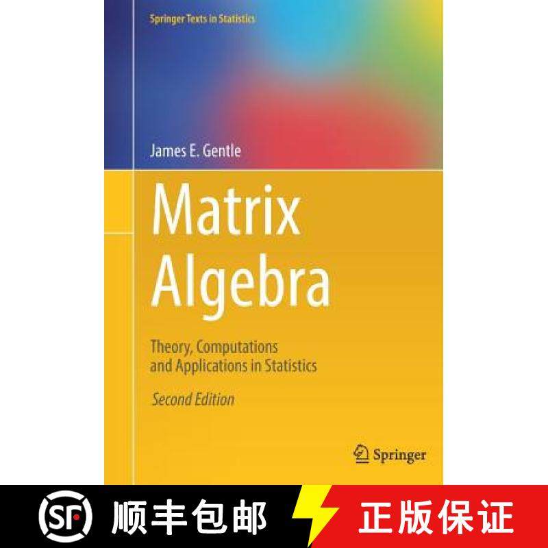 【3-4周达】Matrix Algebra : Theory, Computations and Applications in Statistics [9783319648668]