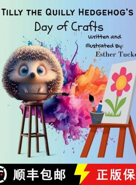 【3-4周达】Tilly the Quilly Hedgehog's Day of Crafts [9798998948107]