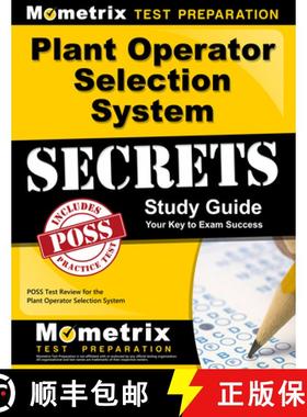 【3-4周达】Plant Operator Selection System Secrets Study Guide: Poss Test Review for the Plant Operat... [9781610725798]