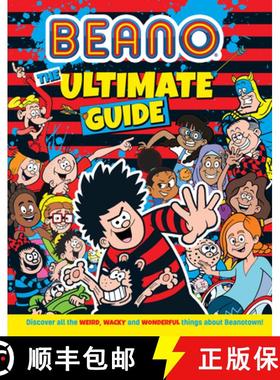 【3-4周达】Beano the Ultimate Guide: Discover All the Weird, Wacky and Wonderful Things about Beanotown [9780008529963]