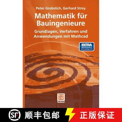 【3-4周达】Mathematik für Bauingenieure: Grundlagen, Verfahren und Anwendungen mit Mathcad [9783519004301]