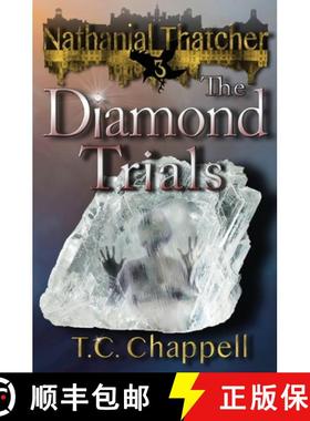 预订 The Diamond Trials: Nathanial Thatcher Book 3 [9780998338835]