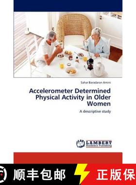 预订 Accelerometer Determined Physical Activity in Older Women [9783848490530]