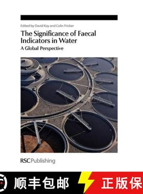 【3-4周达】The Significance of Faecal Indicators in Water: A Global Perspective [9781849731690]