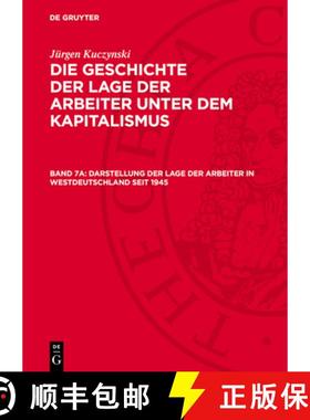 预订 Die Geschichte Der Lage Der Arbeiter in Deutschland Von 1789 Bis Zur Gegenwart [9783112713624]