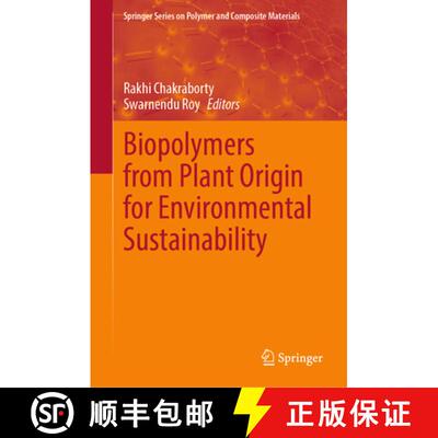 【3-4周达】精装 Biopolymers from Plant Origin for Environmental Sustainability [9783032160331]
