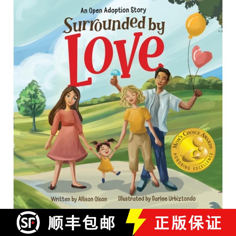 【3-4周达】Surrounded by Love: An Open Adoption Story [9798985162905]