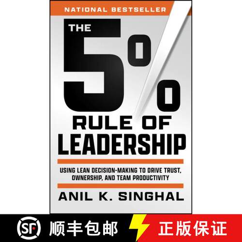【3-4周达】The 5% Rule of Leadership – Using Lean Decision–Ma king to Drive Trust, Ownership, and T... [9781394369294]