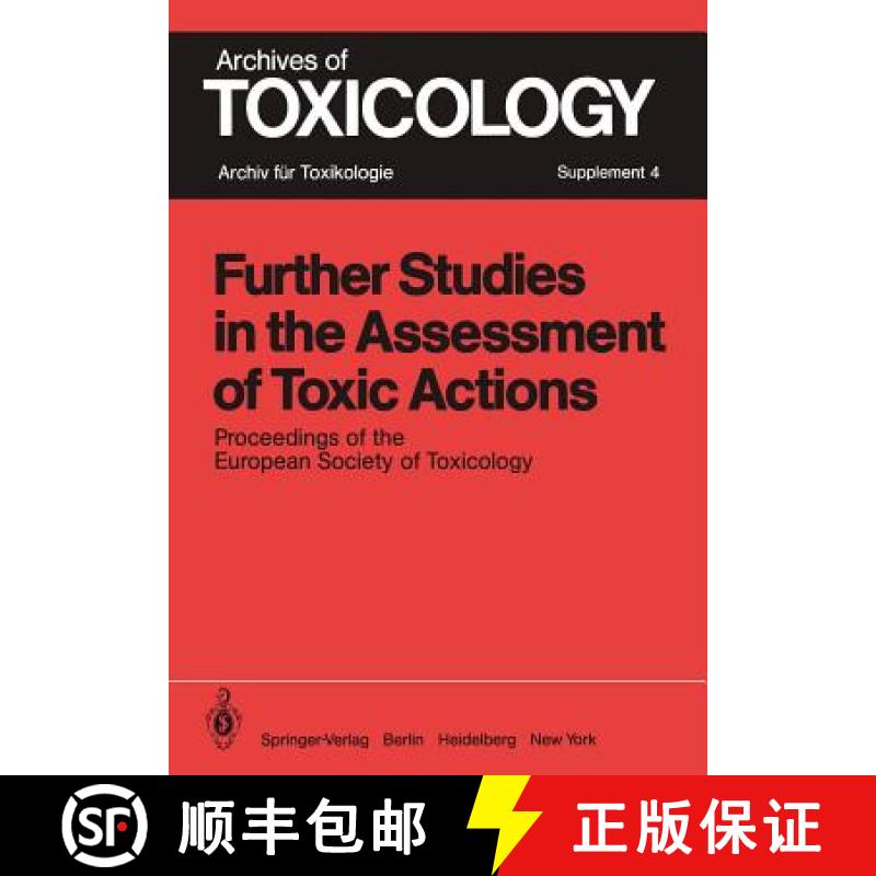 【3-4周达】Further Studies in the Assessment of Toxic Actions : Proceedings of the European Society o... [9783540101918]