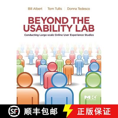 【3-4周达】Beyond the Usability Lab: Conducting Large-Scale Online User Experience Studies [9780123748928]