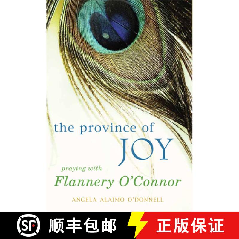 【3-4周达】Province of Joy, The: Praying with Flannery O'Connor [9781557257031]