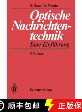 【3-4周达】Optische Nachrichtentechnik : Eine Einführung (3., völlig neubearb. u. erw. Aufl.) [9783540538721]