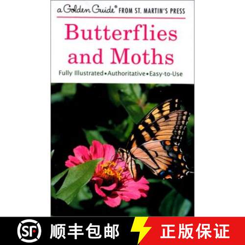 【3-4周达】Butterflies and Moths: A Fully Illustrated, Authoritative and Easy-To-Use Guide [9781582381367]