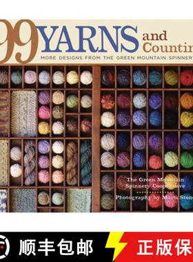 【3-4周达】99 Yarns and Counting – More Designs from the Green Mountain Spinnery [9780881508260]