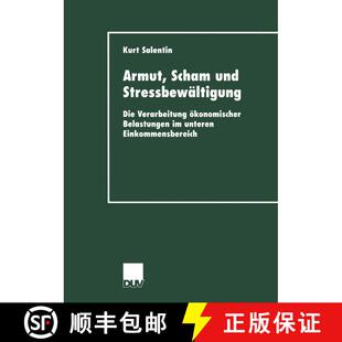 【3-4周达】Armut, Scham und Stressbewältigung : Die Verarbeitung ökonomischer Belastungen im untere... [9783824444649]