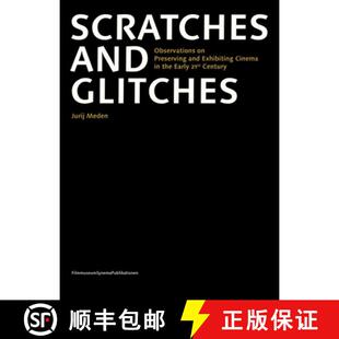 – the Observations Glitches Scratches Early 21... Exhibiting and Cinema 4周达 9783901644870 Preserving