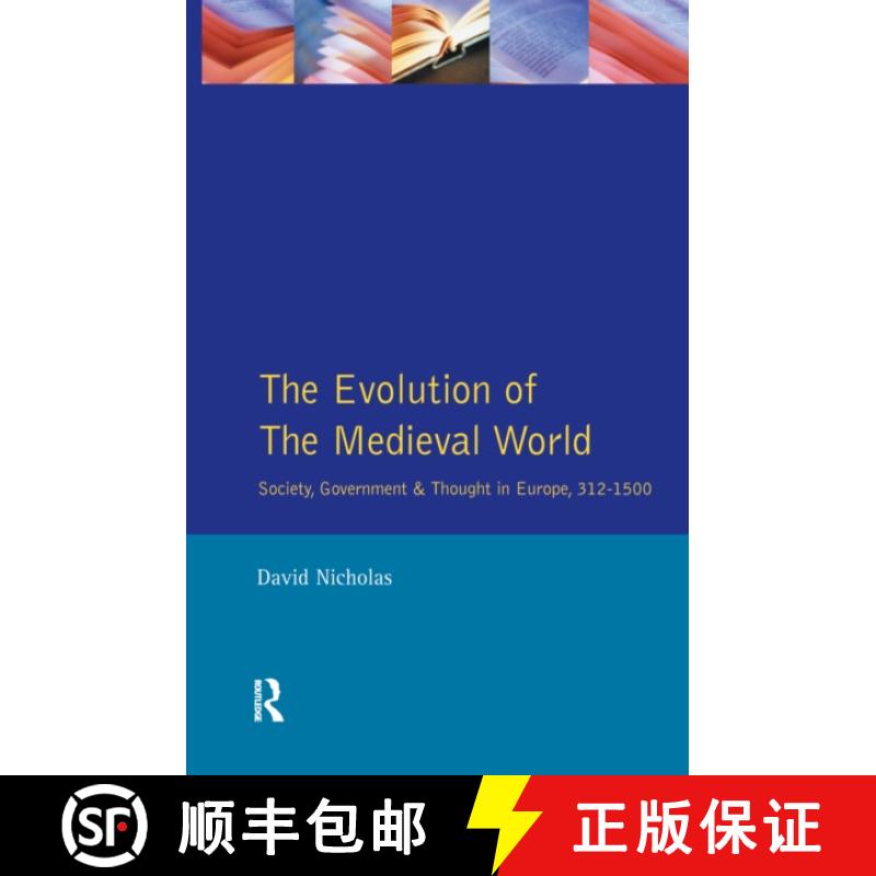 【3-4周达】The Evolution of the Medieval World: Society, Government and Thought in Europe, 312-1500: ... [9781138150607]