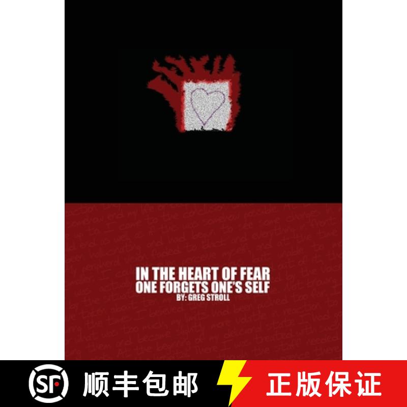 【3-4周达】In the Heart of Fear One Forgets One's Self [9781435717916]