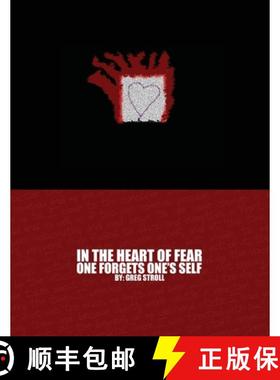 【3-4周达】In the Heart of Fear One Forgets One's Self [9781435717916]