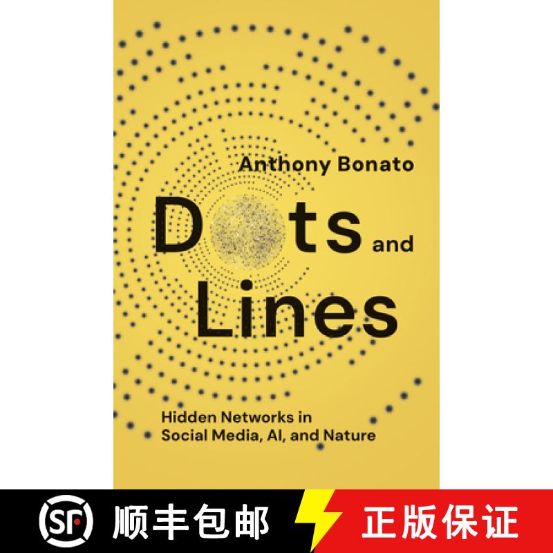 【3-4周达】Dots and Lines: Hidden Networks in Social Media, Ai, and Nature [9781421451268]