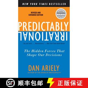 【3-4周达】Predictably Irrational, Revised and Expanded Edition: The Hidden Forces That Shape Our Dec... [9780061353246]