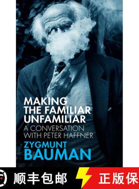 【3-4周达】Making The Familiar Unfamiliar: A Conversation With Peter Haffner [Wiley社会学] [9781509542314]