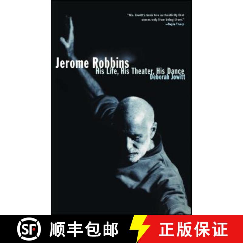 【4周达】Jerome Robbins: His Life, His Theater, His Dance [9780684869865]