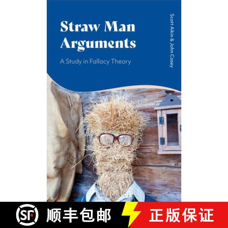 预订 Straw Man in Argumentation Theory and Practice: A Study in Fallacy Theory [9781350065000]