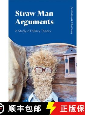 预订 Straw Man in Argumentation Theory and Practice: A Study in Fallacy Theory [9781350065000]