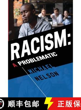 【3-4周达】Racism: A Problematic [9781800744844]
