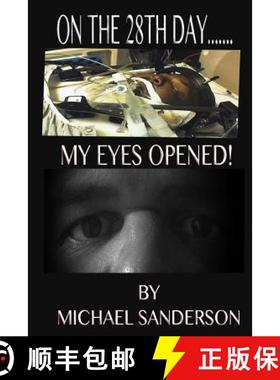 【3-4周达】On The 28th Day...My Eyes Opened! [9781329917187]