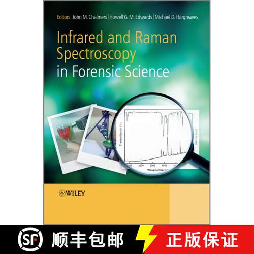 【3-4周达】精装 Infrared And Raman Spectroscopy In Forensic Science [Wiley化学化工] [9780470749067]