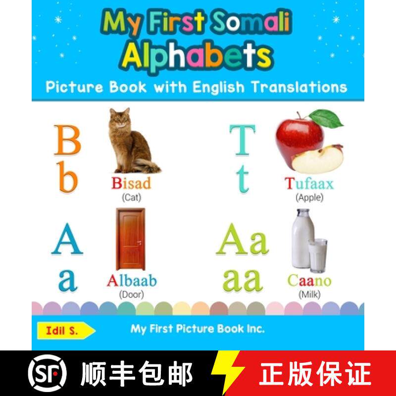 【3-4周达】My First Somali Alphabets Picture Book with English Translations: Bilingual Early Learning... [9780369601841]
