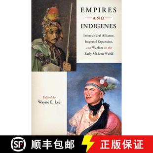 and Alliance Empires the 9780814753088 Indigenes 4周达 Expansion Imperial Intercultural Earl... Warfare